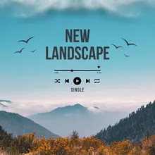 NEW LANDSCAPE