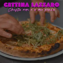 Chista non è a me pizza