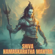 Shiva Namaskaratha Mantra