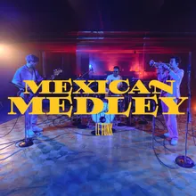 Mexican Medley