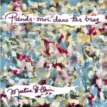 Prends-moi dans tes bras