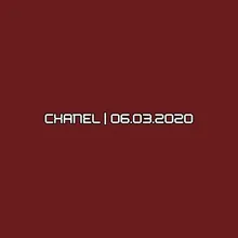 Chanel | 06.03.2020