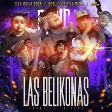 Las Belikonas: Ella Baila Sola / PCR / CH y la Pizza / AMG