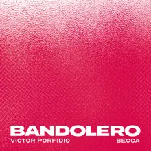 BANDOLERO