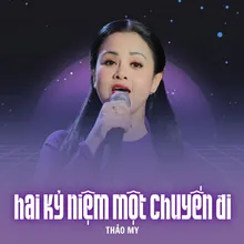 Hai Kỷ Niệm Một Chuyến Đi