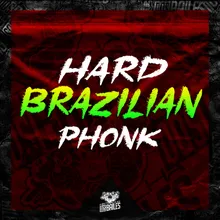 HARD BRAZILIAN PHONK