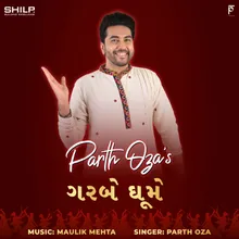 Parth Oza Non Stop Garba Garbe Ghoome