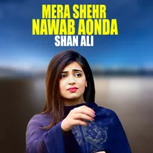 Mera Shehr Nawab Aonda