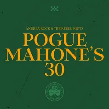 Pogue Mahone's 30