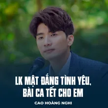 LK Mật Đắng Tình Yêu, Bài Ca Tết Cho Em