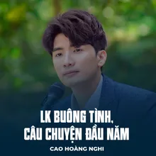 LK Buông Tình, Câu Chuyện Đầu Năm