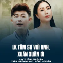 LK Tâm Sự Với Anh, Xuân Xuân Ơi