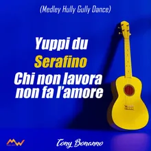 Yuppi du / Serafino / Chi non lavora non fa l'amore