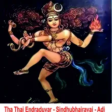 Tha Thai Endraduvar - Sindhubhairavai - Adi