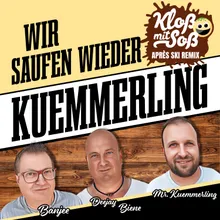 Wir saufen wieder Kuemmerling