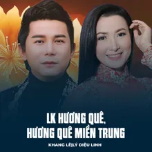 LK Hương Quê, Hương Quê Miền Trung