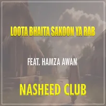 Loota Bhaita Sakoon Ya Rab