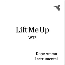 Lift Me Up