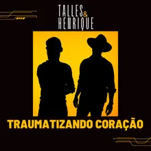 Traumatizando Coração