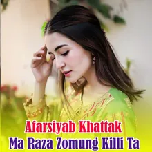 Ma Raza Zomung Killi Ta