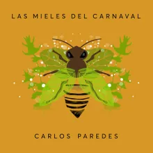 Las Mieles del Carnaval