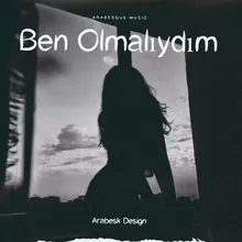 Ben Olmalıydım