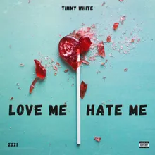 Love Me Hate Me