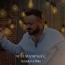 Senden Oldu