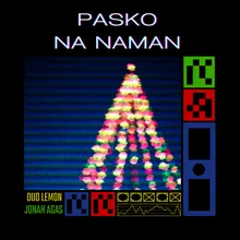 Pasko Na Naman