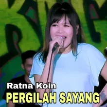 Pergilah Sayang