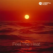 Feel The Heat