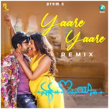 Yaare Yaare (Remix)