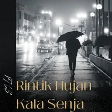 Rintik Hujan Kala Senja