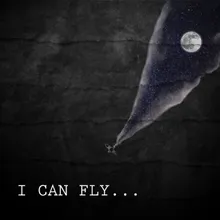 I Can Fly