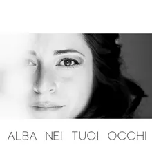 Alba nei tuoi occhi