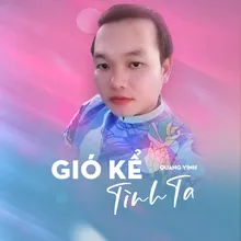 Gió Kể Tình Ta