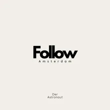 Follow Amsterdam