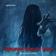 Frightening Monster Music