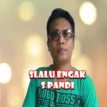 slalu engak