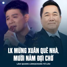 LK Mừng Xuân Quê Nhà, Mười Năm Đợi Chờ