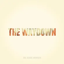 The Waydown