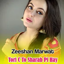 Tori C To Sharab Pi Hay