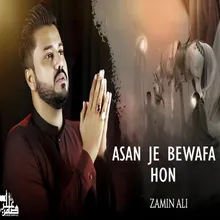 Asan Je Bewafa Hon