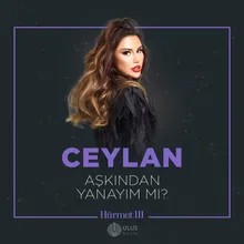 Aşkından Yanayım Mı?