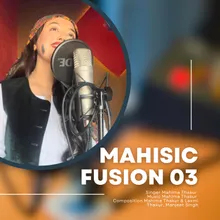 Mahisic Fusion 03