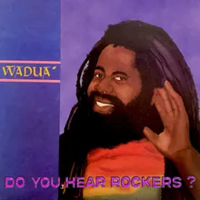 Do You Hear Rockers?