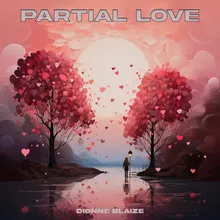 Partial Love