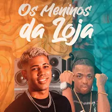 Os Meninos Da Loja