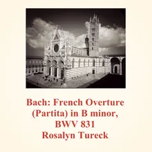 French Overture (Partita) in B minor, BWV 831 - VI. Bourée I & II