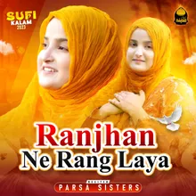 Ranjhan Ne Rang Laya